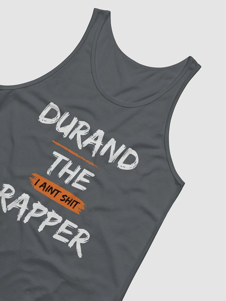 Durand The Rapper I Aint Shit TANK TOP product image (12)