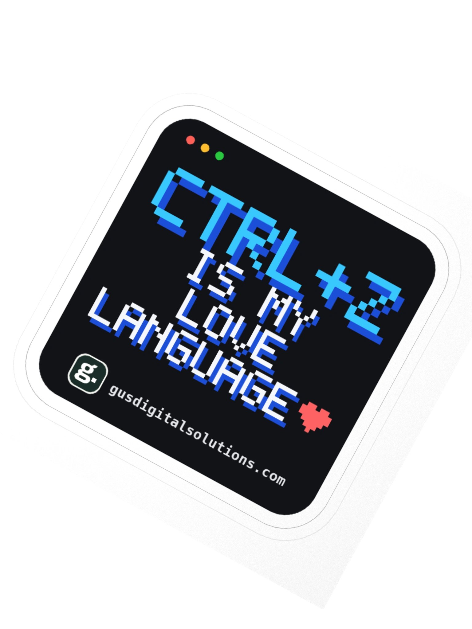 Ctrl+Z Is My Love Language Sticker: Developer Laptop Sticker product image (5)