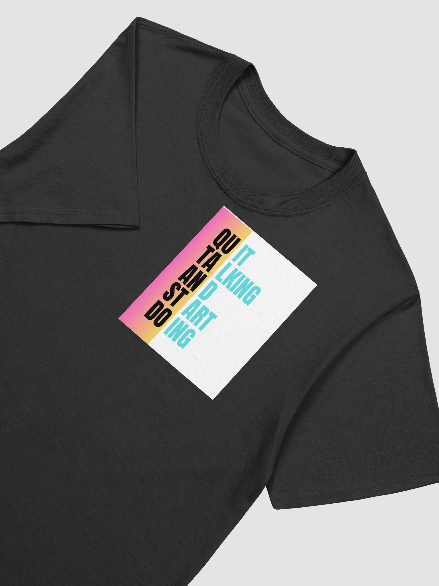 Quit Talking, Start Doing T-Shirt product image (20)