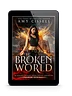 The Broken World (An Eleanor Morgan Fantasy Adventure Book 4)