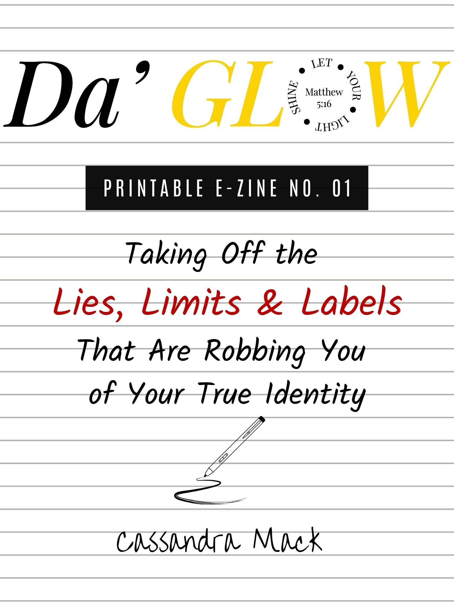 Da'Glow Printable e-Zine No. 01: Taking Off The Lies, Limits & Labels product image (1)