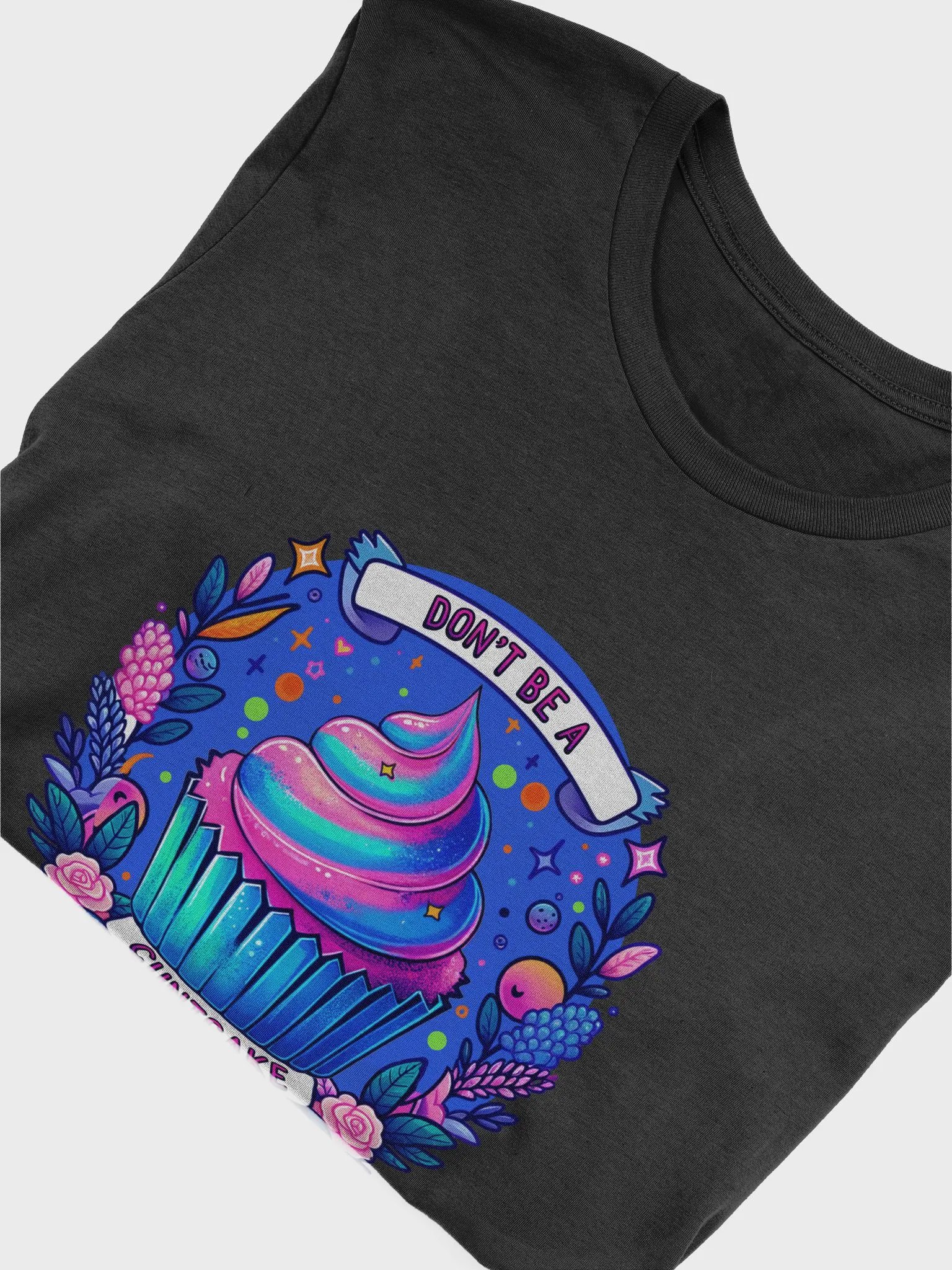 'Don't Be a Cuntcake' T-shirt product image (5)