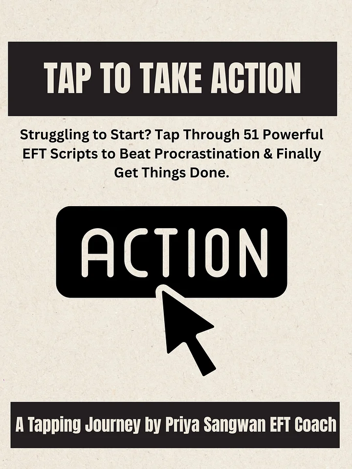 Tap to Take Action – 51 EFT Scripts to Beat Procrastination product image (1)