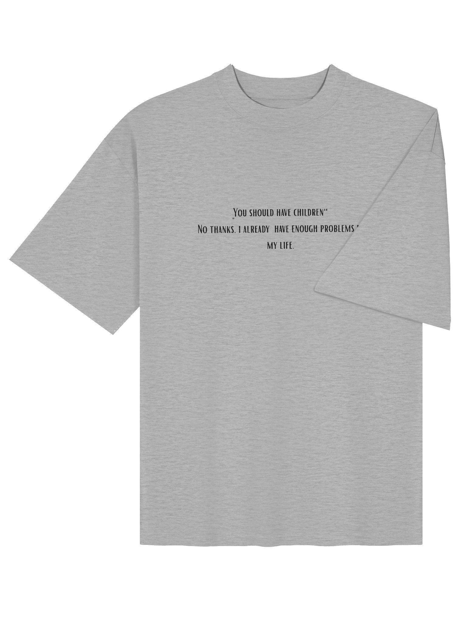 Enough problems. Oversized T-shirts product image (4)