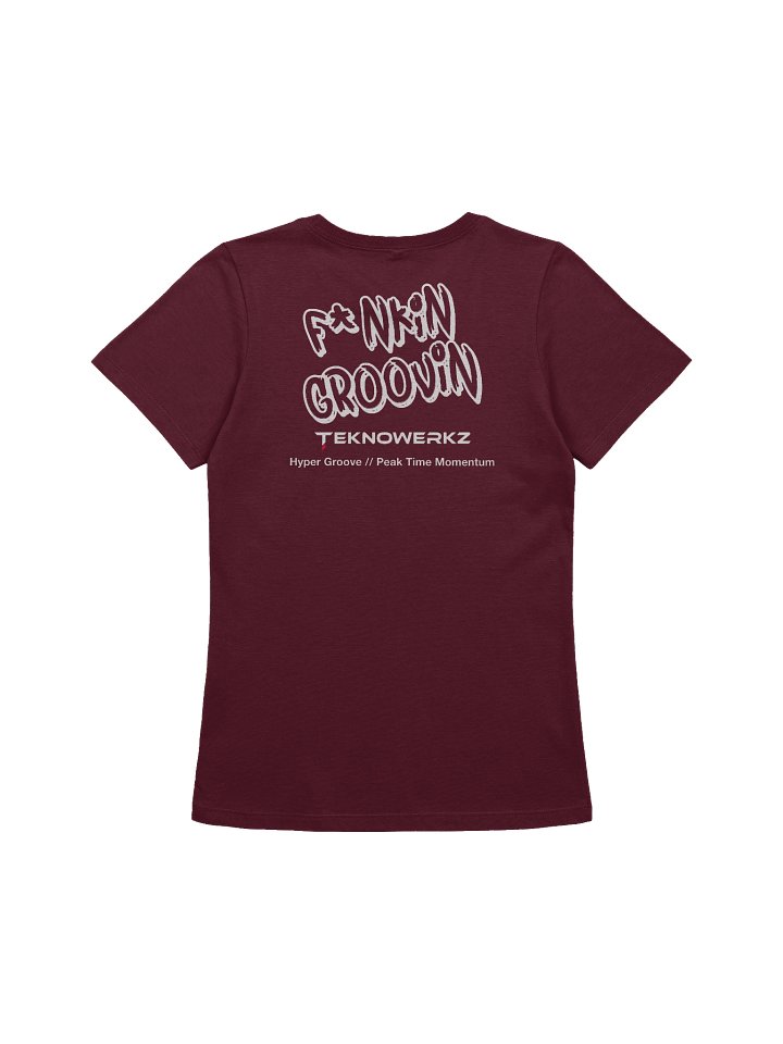 WAREHOUSE SERIES // Women’s F*nkin Groovin Back Print Tee (Premium) product image (1)