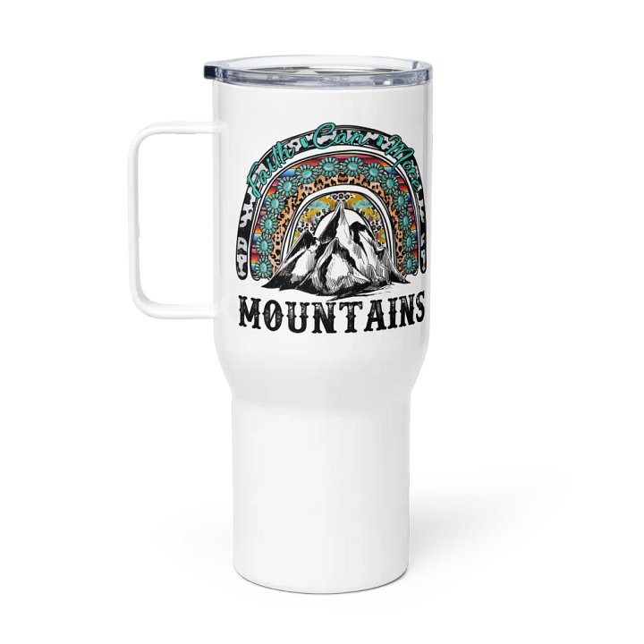 Faith Can Move Mountains - Travel Mug w/ Handle product image (1)