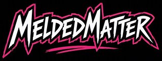 MeldedMatter