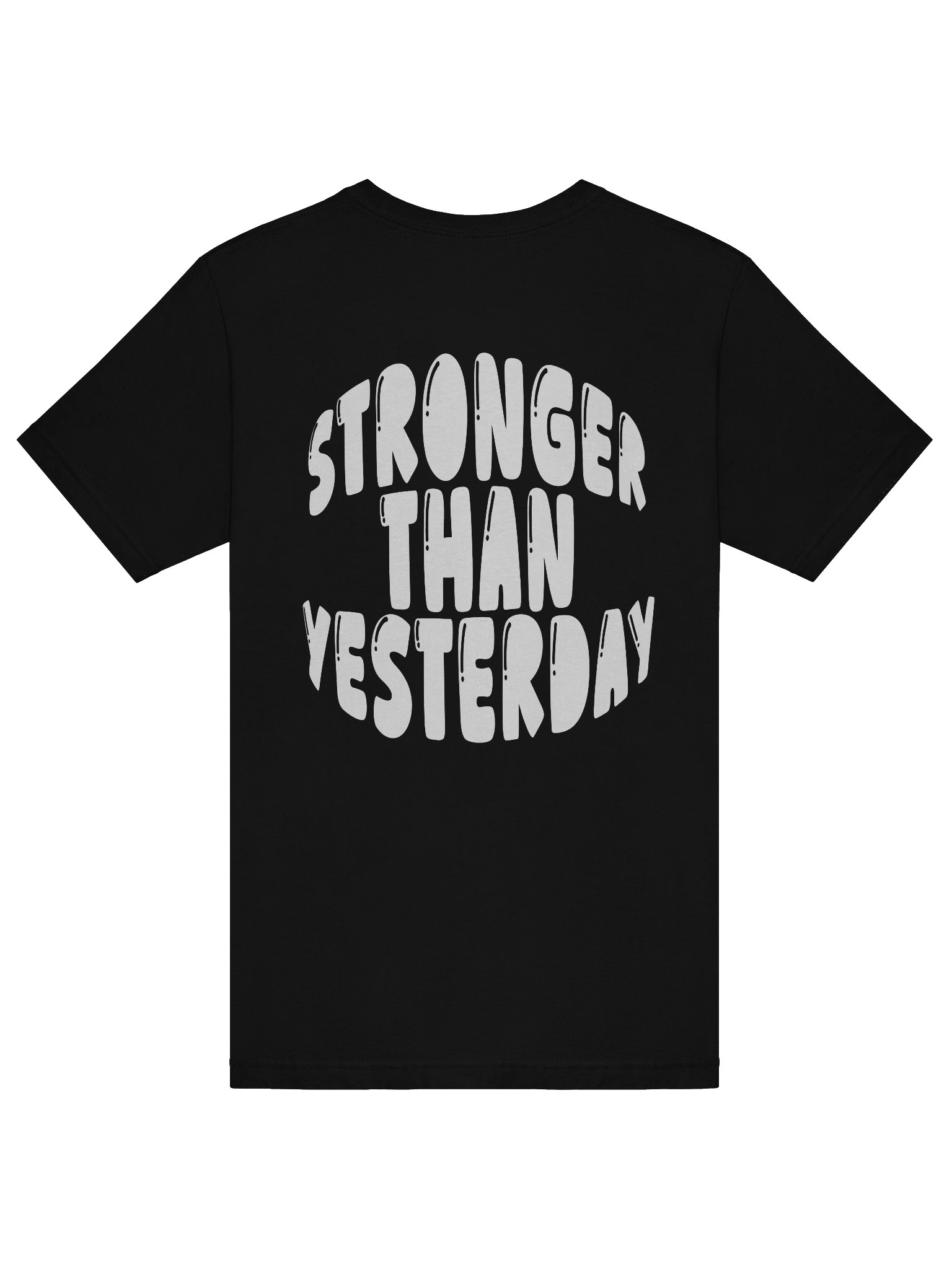 Stronger than Yesterday Tee Unisex product image (6)