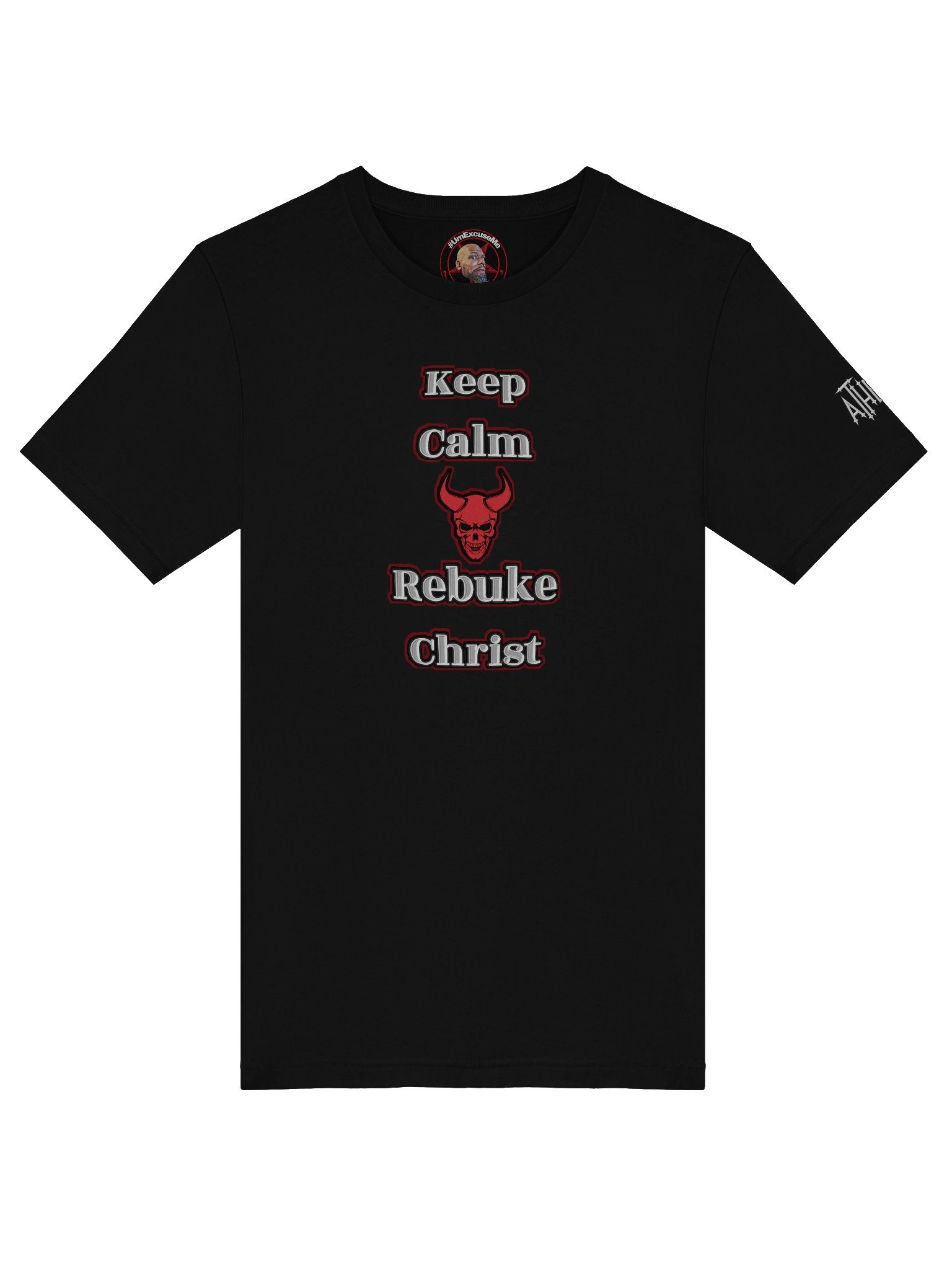 Keep Calm Rebuke Christ product image (5)