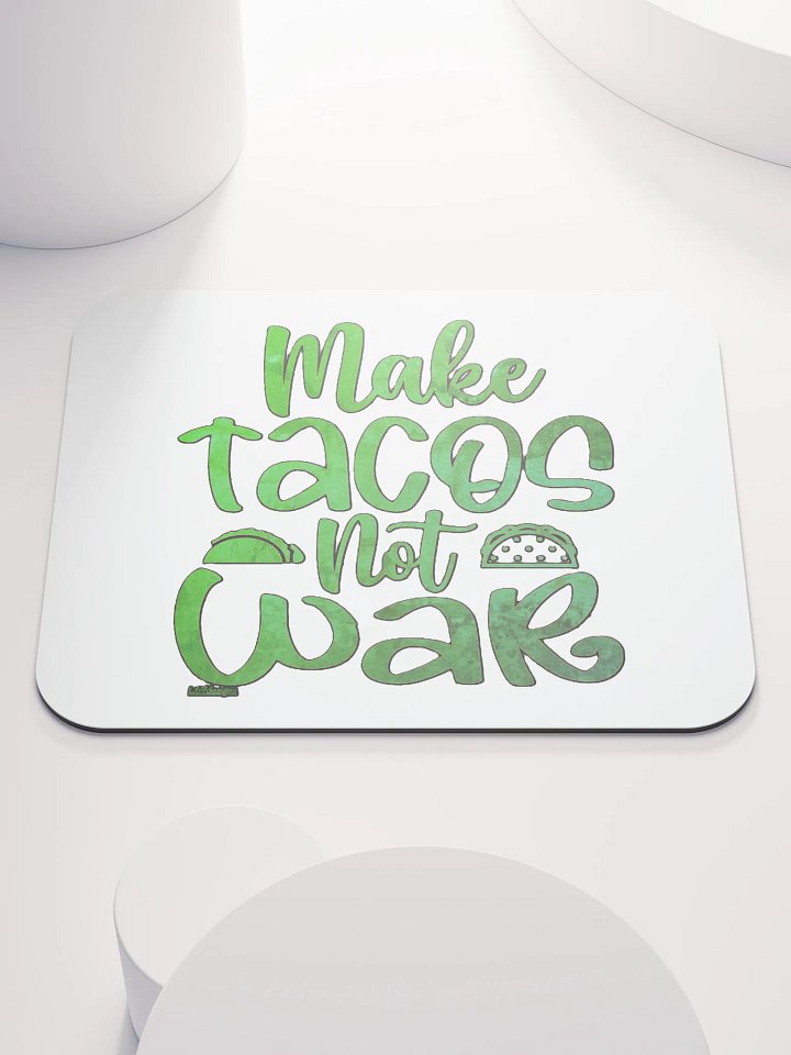 MAKE TACOS, NOT WAR product image (1)