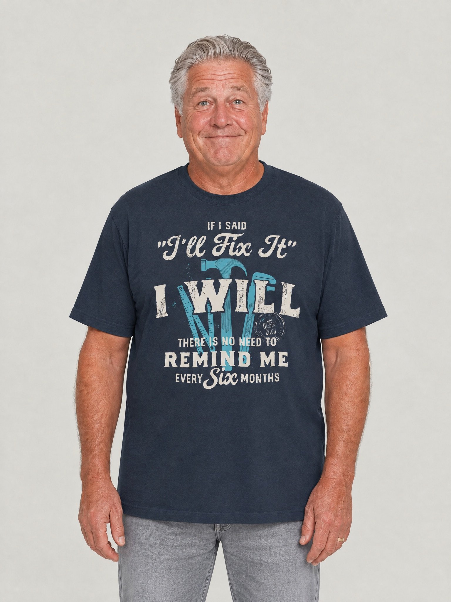 If I Said I'll Fix It T-Shirt product image (1)