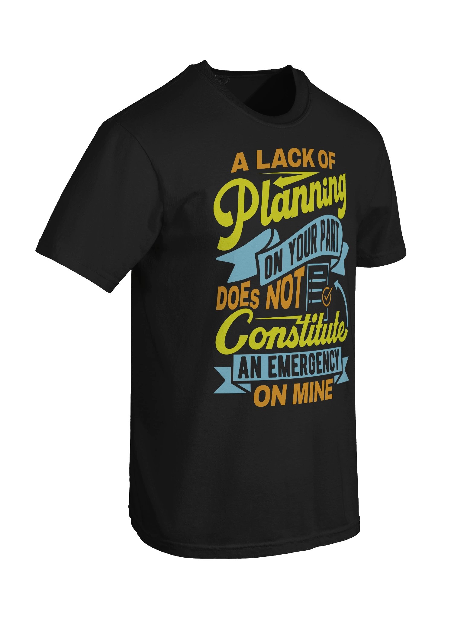 Lack of Planning Tee product image (5)