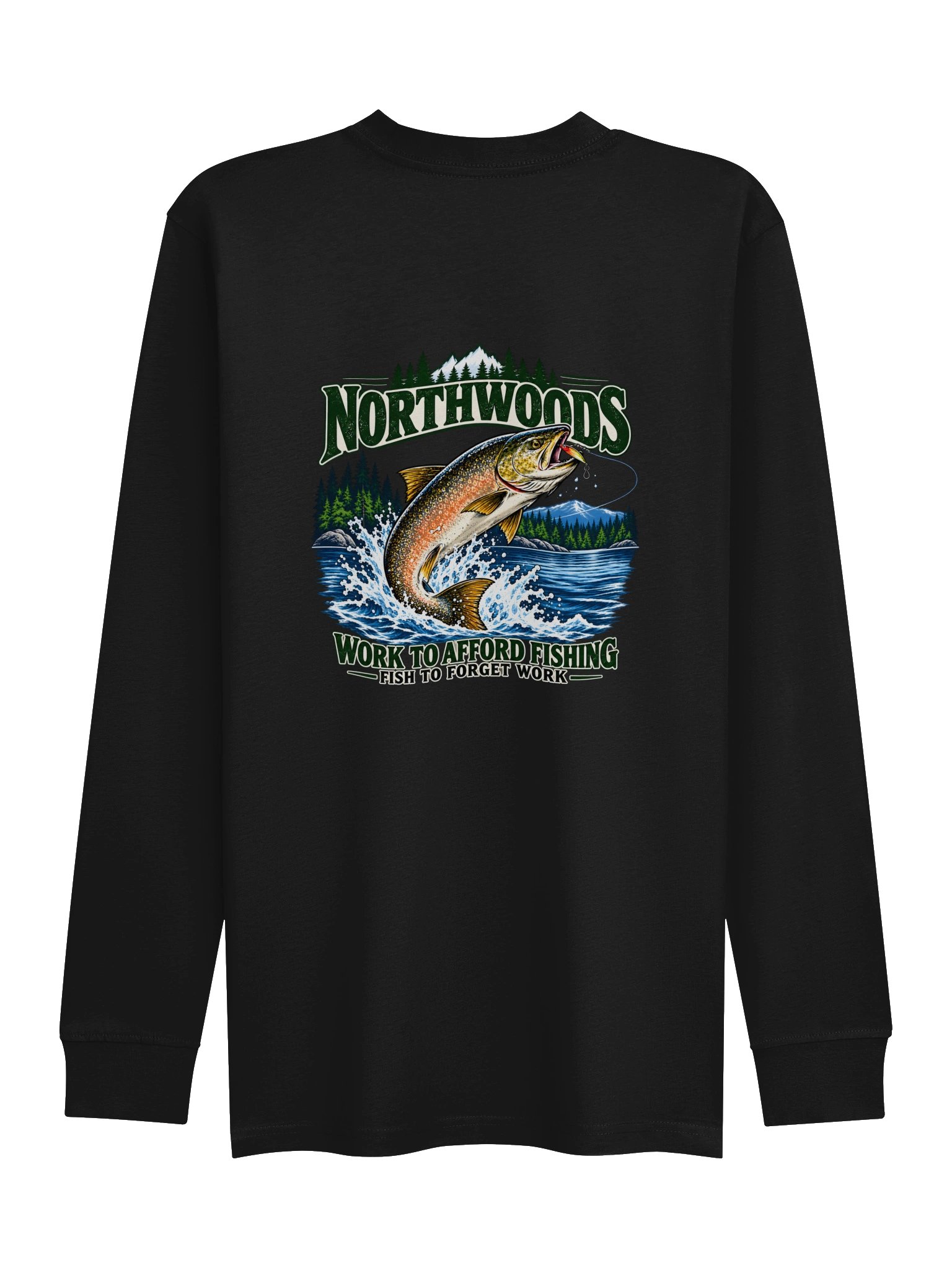 Long Sleeve Work to Fish and Fish to Forget about work product image (8)