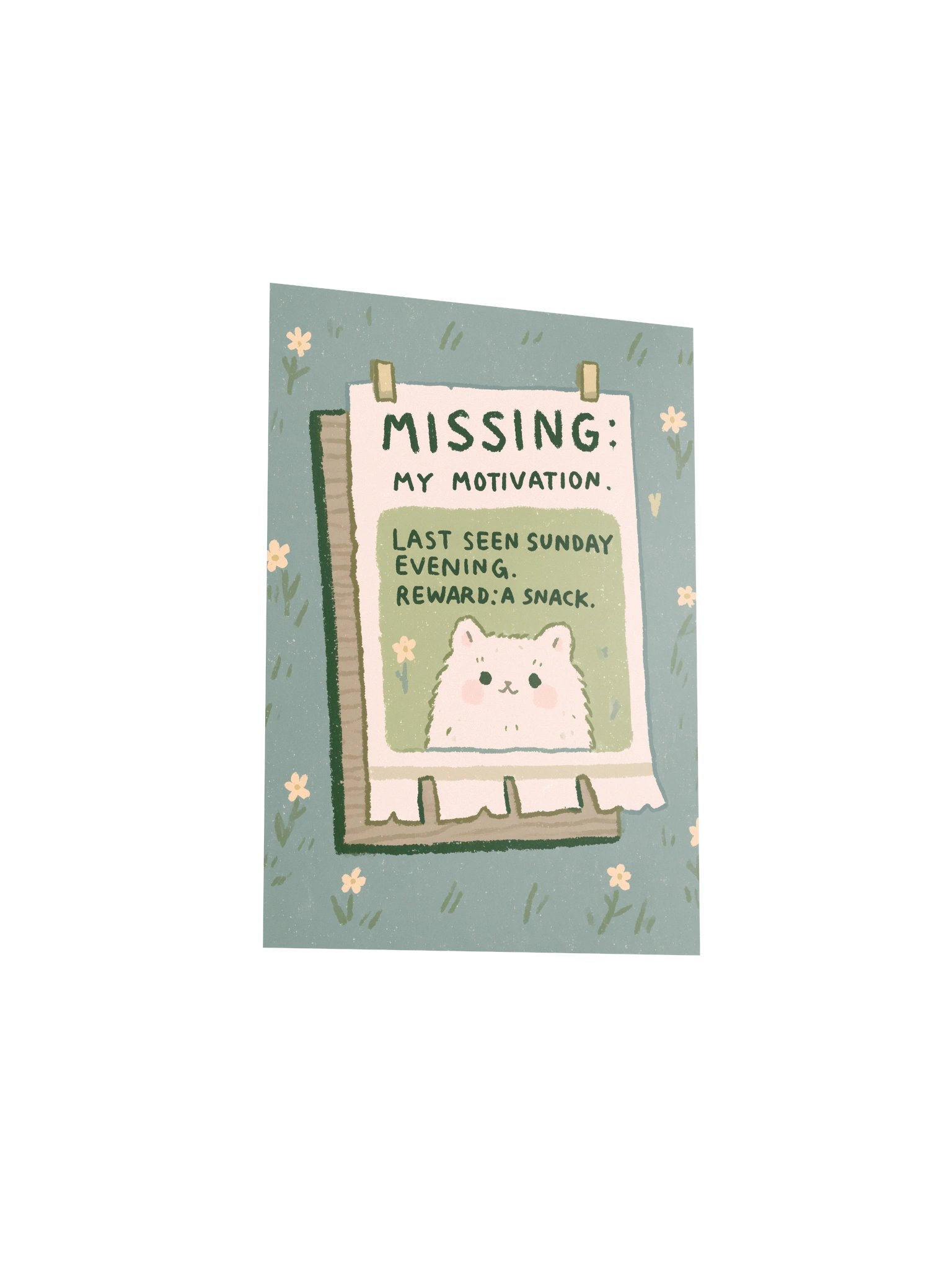 Missing My Motivation Poster product image (19)