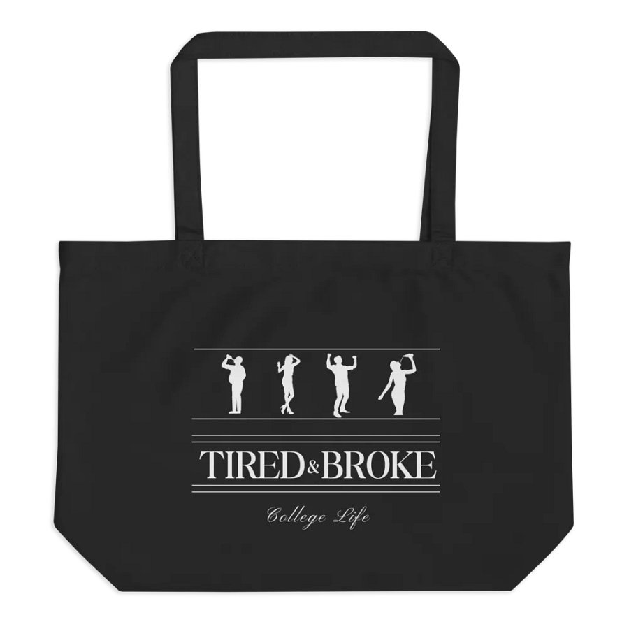 Tired and Broke Tote Black product image (1)