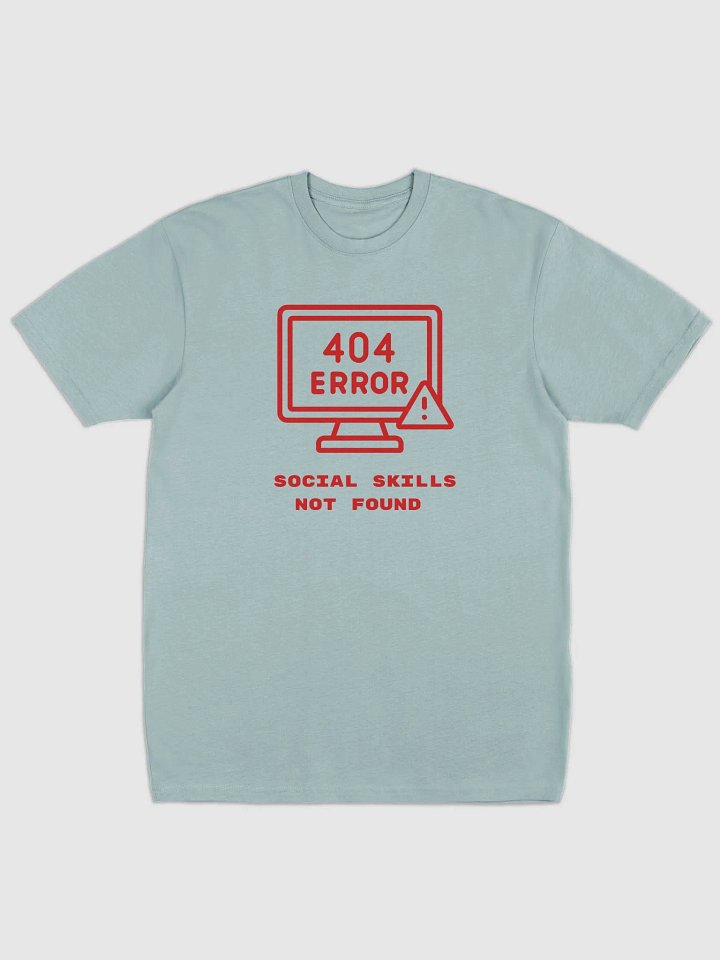 404 Error Social Skills Not Found Tee product image (1)
