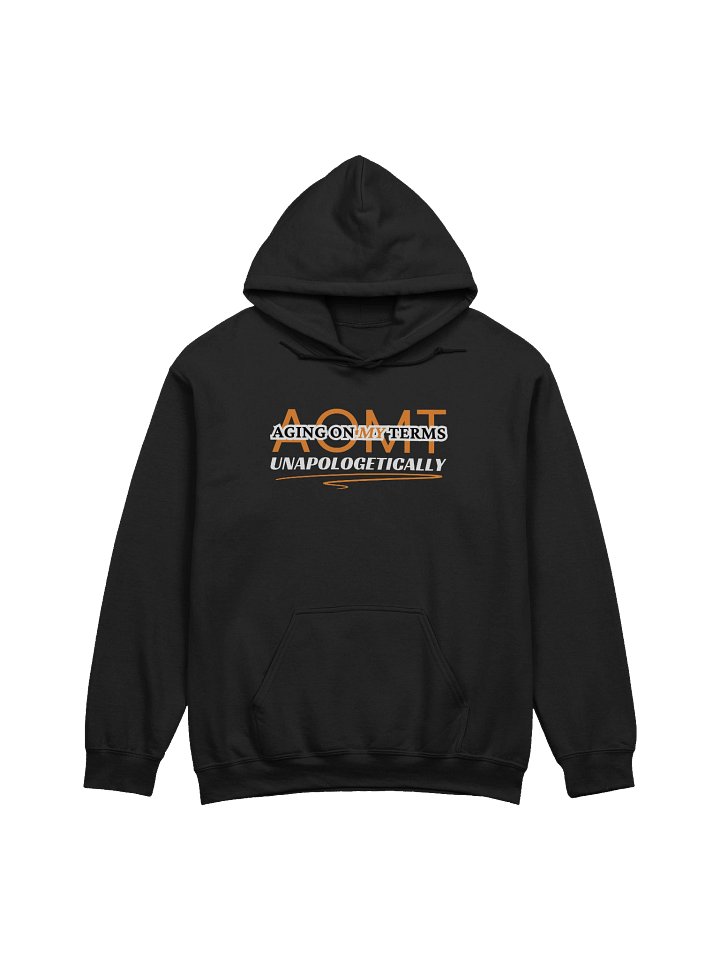 Aging On My Terms Unapologetically Hoodie product image (1)