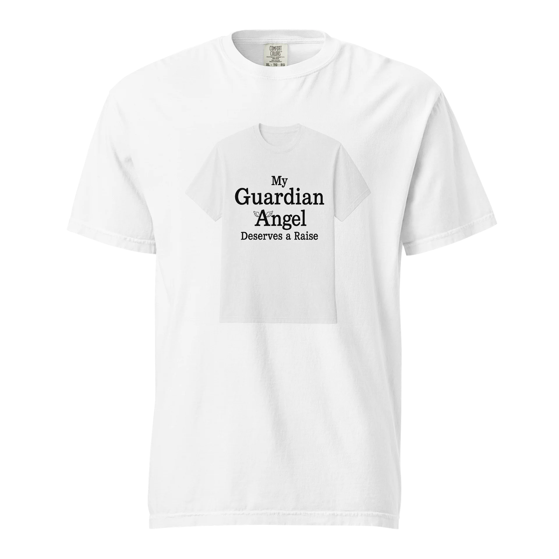 Guardian Angel Deserves a Raise Tee product image (1)