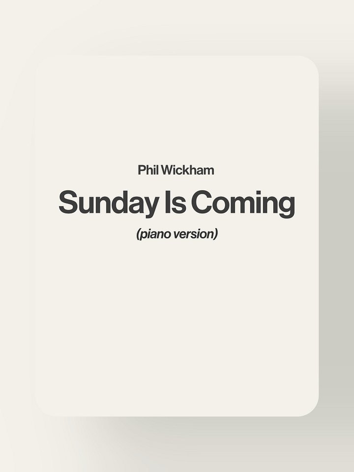 Sunday Is Coming - Phil Wickham product image (1)