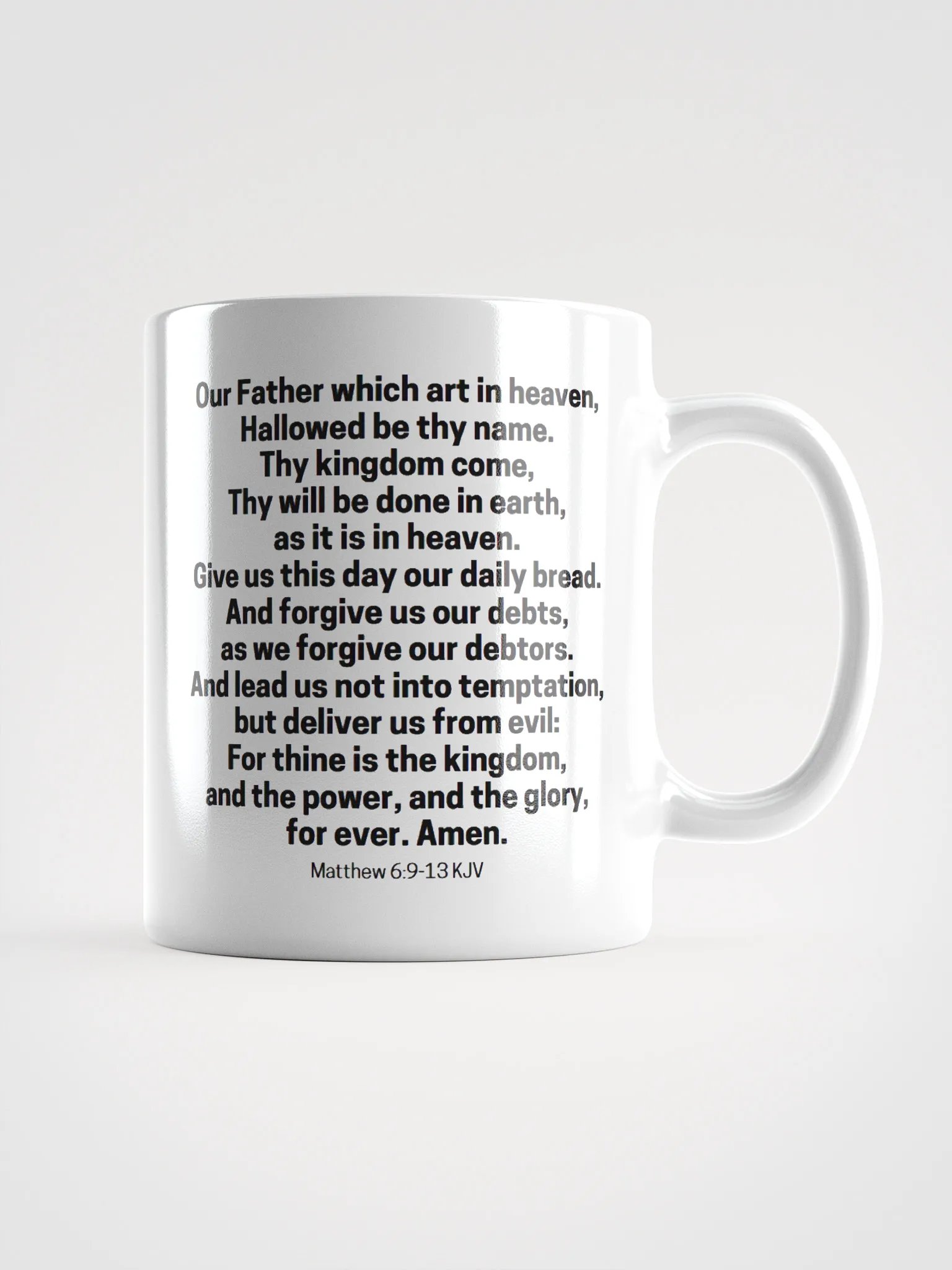 Our Father Which Art In Heaven Matthew 6:9-13 KJV White Glossy Mug 11/15/20oz product image (1)