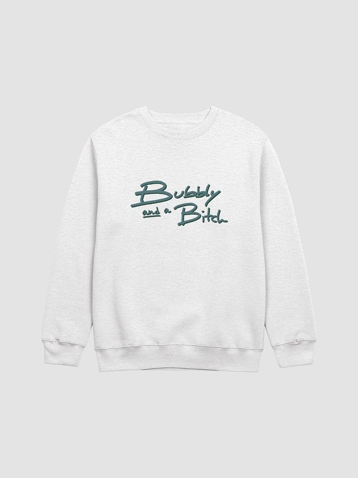 Bubbly and a B*tch (forest shadow design) printed crewneck product image (14)