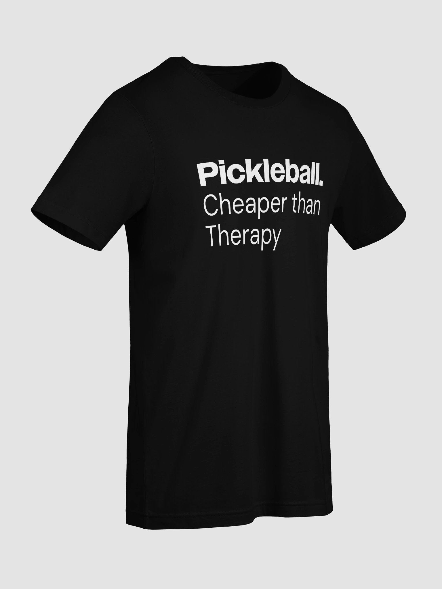 Pickleball. Cheaper than Therapy T-shirt product image (9)