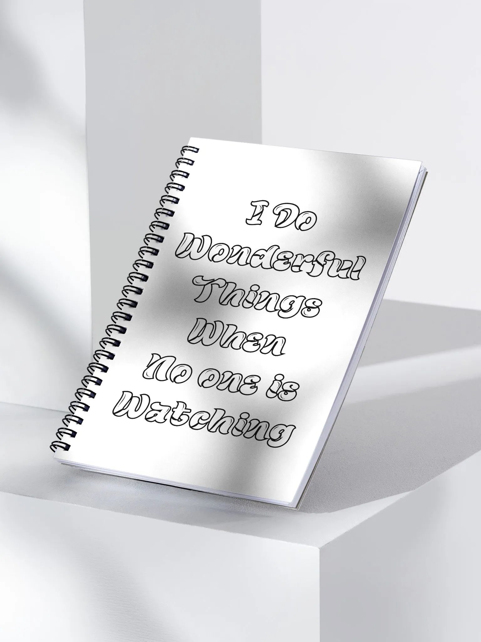 I Do Wonderful Things When No One Is Watching Spiral Notebook product image (3)