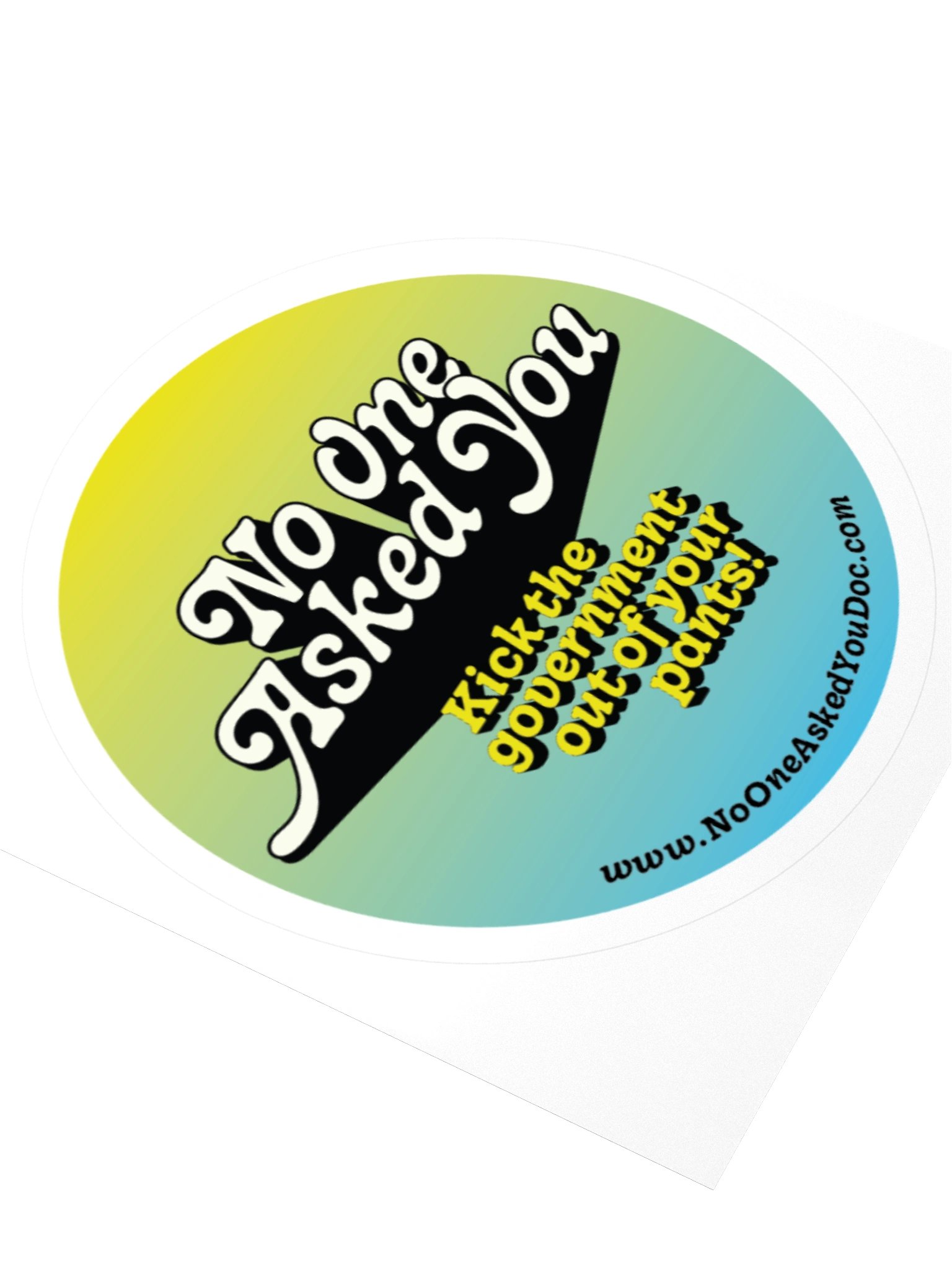 No One Asked You Sticker product image (3)