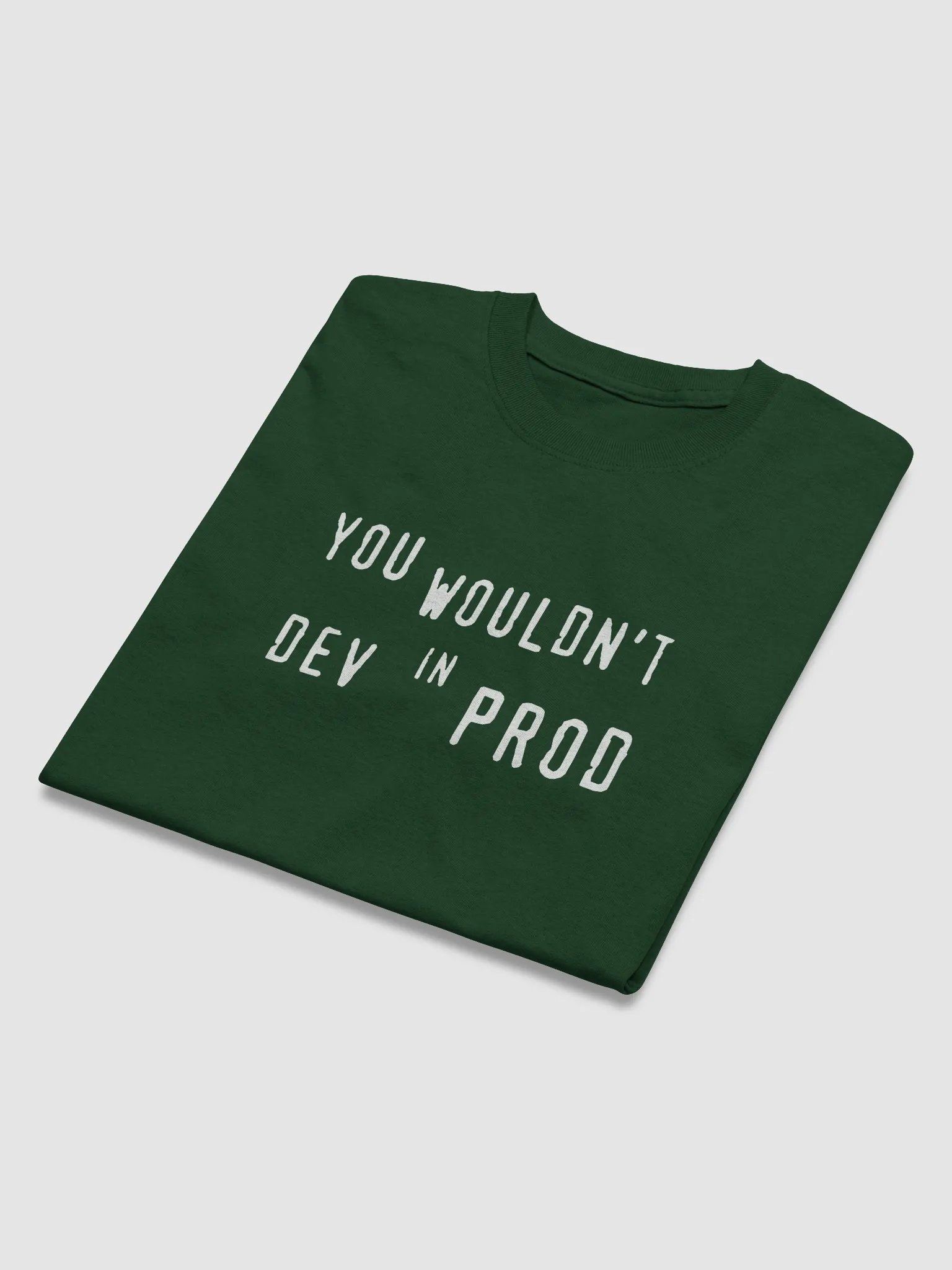 You Wouldn’t Dev in Prod product image (24)