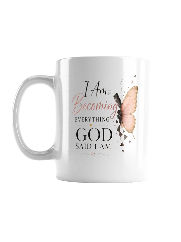I Am Becoming™ Inspirational Coffee Mug product image (2)