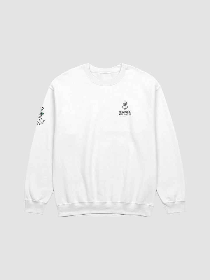 Grow Wild, Stay Native Crewneck Sweatshirt product image (8)
