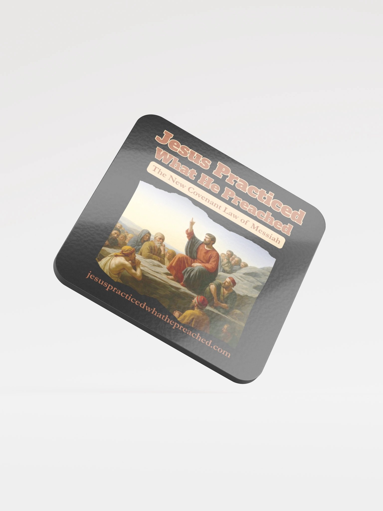 Jesus Practiced What He Preached Cork Coaster product image (1)