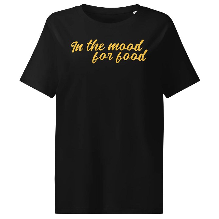 In The Mood For Food – Organic Women’s Tee – Mustard product image (1)