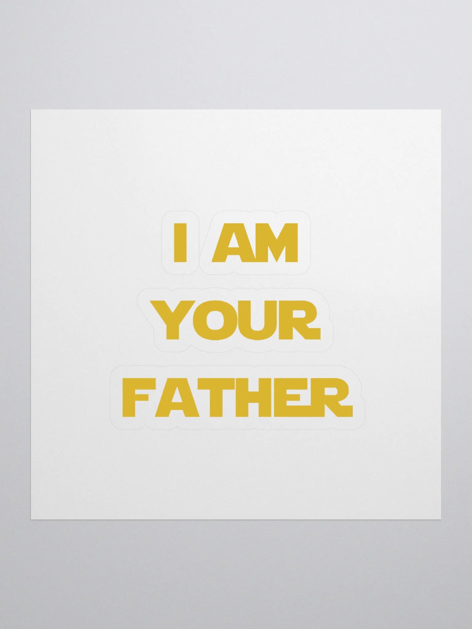 I AM YOUR FATHER Kiss Cut Stickers product image (1)