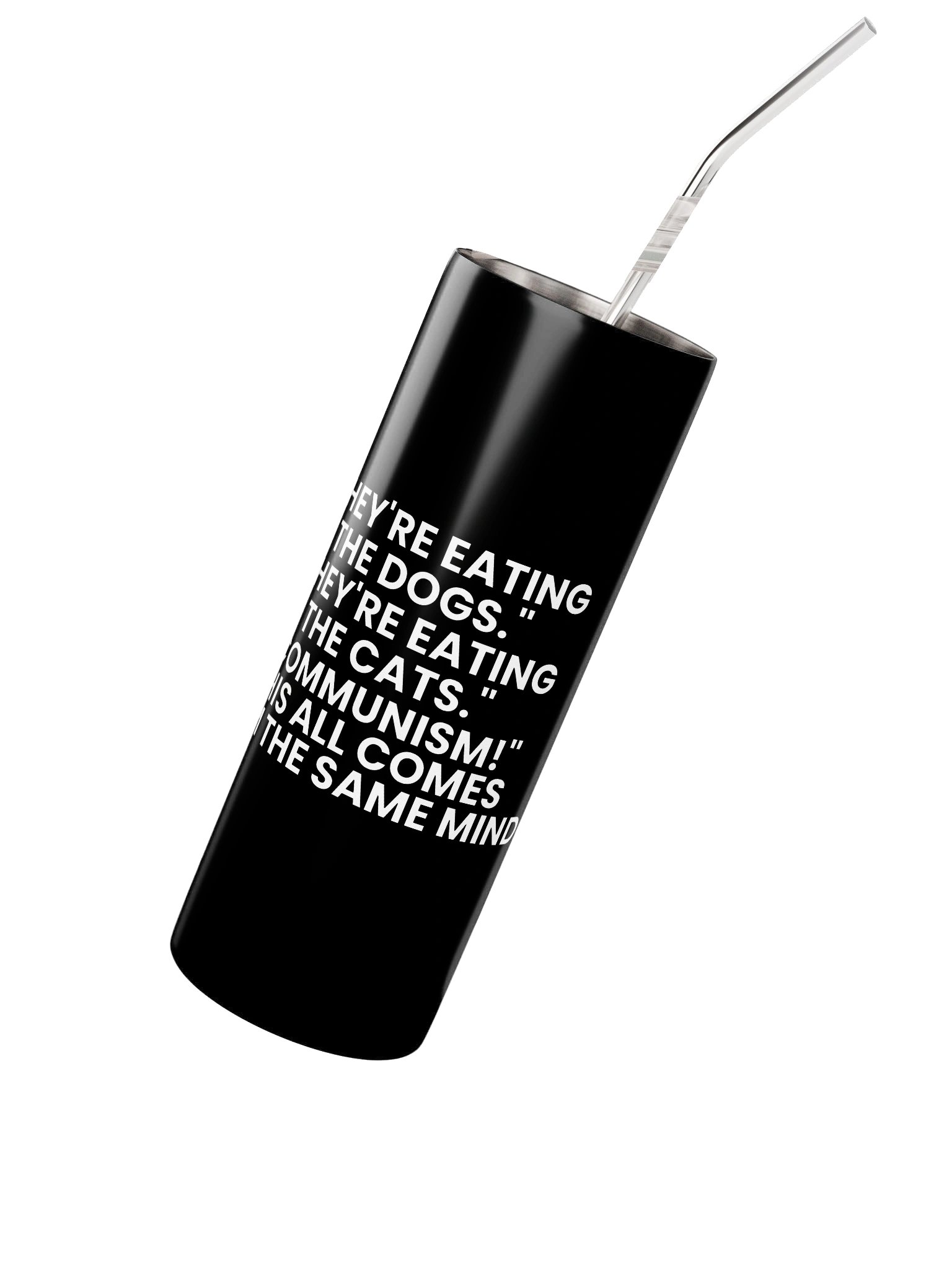 They're Eating The Dogs Tumbler product image (2)