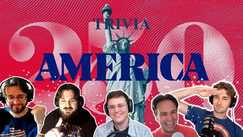 Happy 250th Birthday America!!! Our present to you is an extra-packed episode with trivia spanning all 250 years of American ...