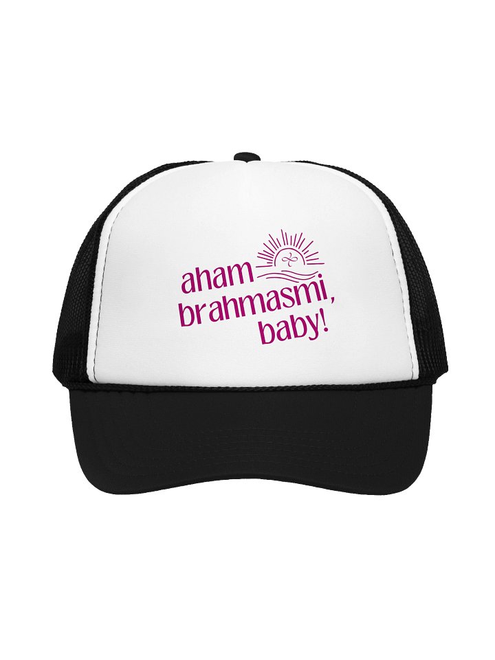 Aham Brahmasmi, Baby! Trucker Hat product image (2)