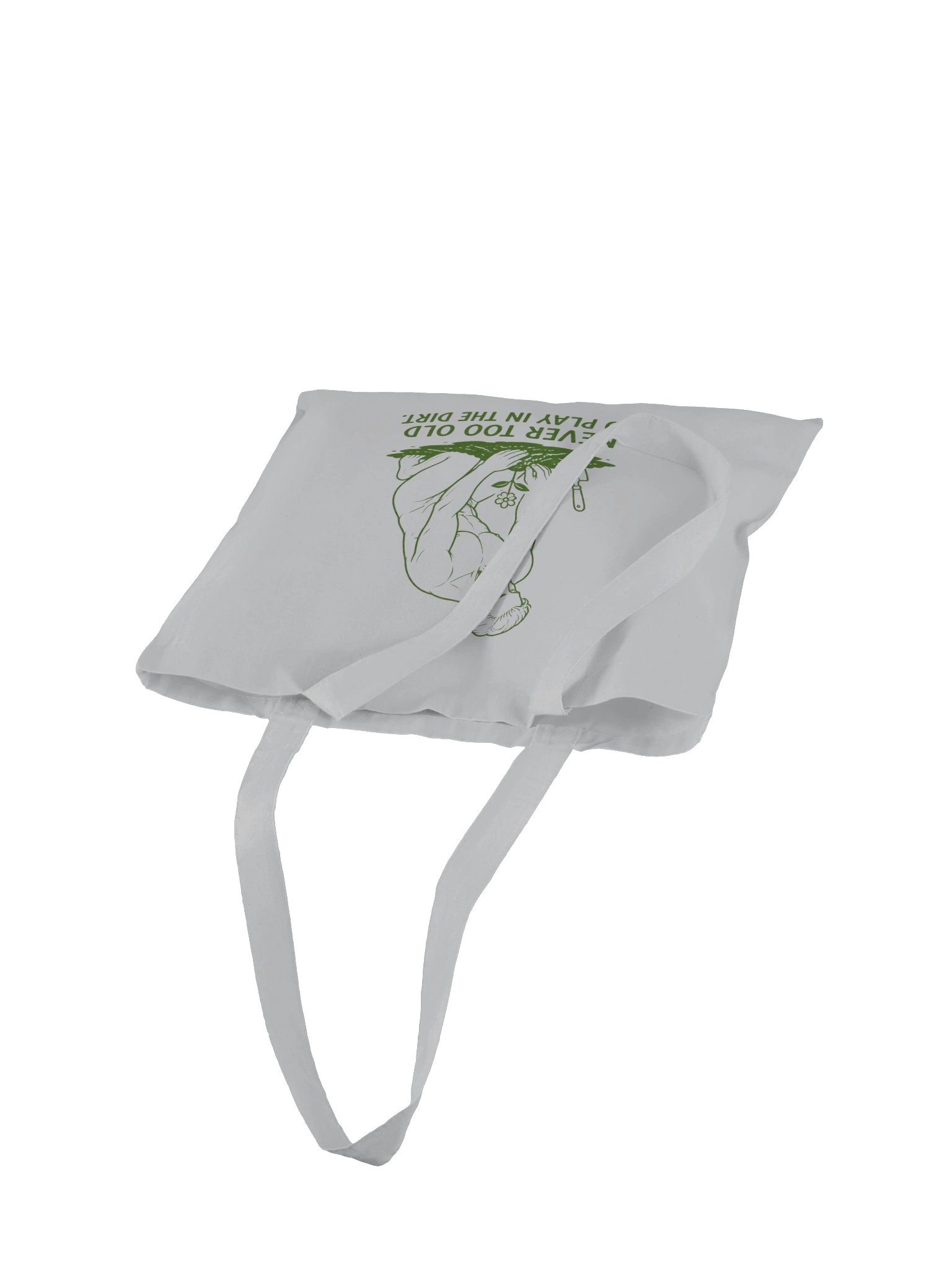 Never Too Old to Play in the Dirt Tote product image (13)