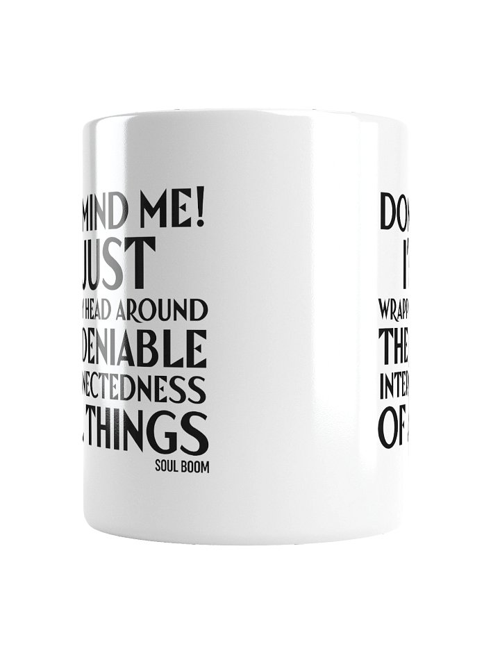 Don't Mind Me! Mug product image (2)