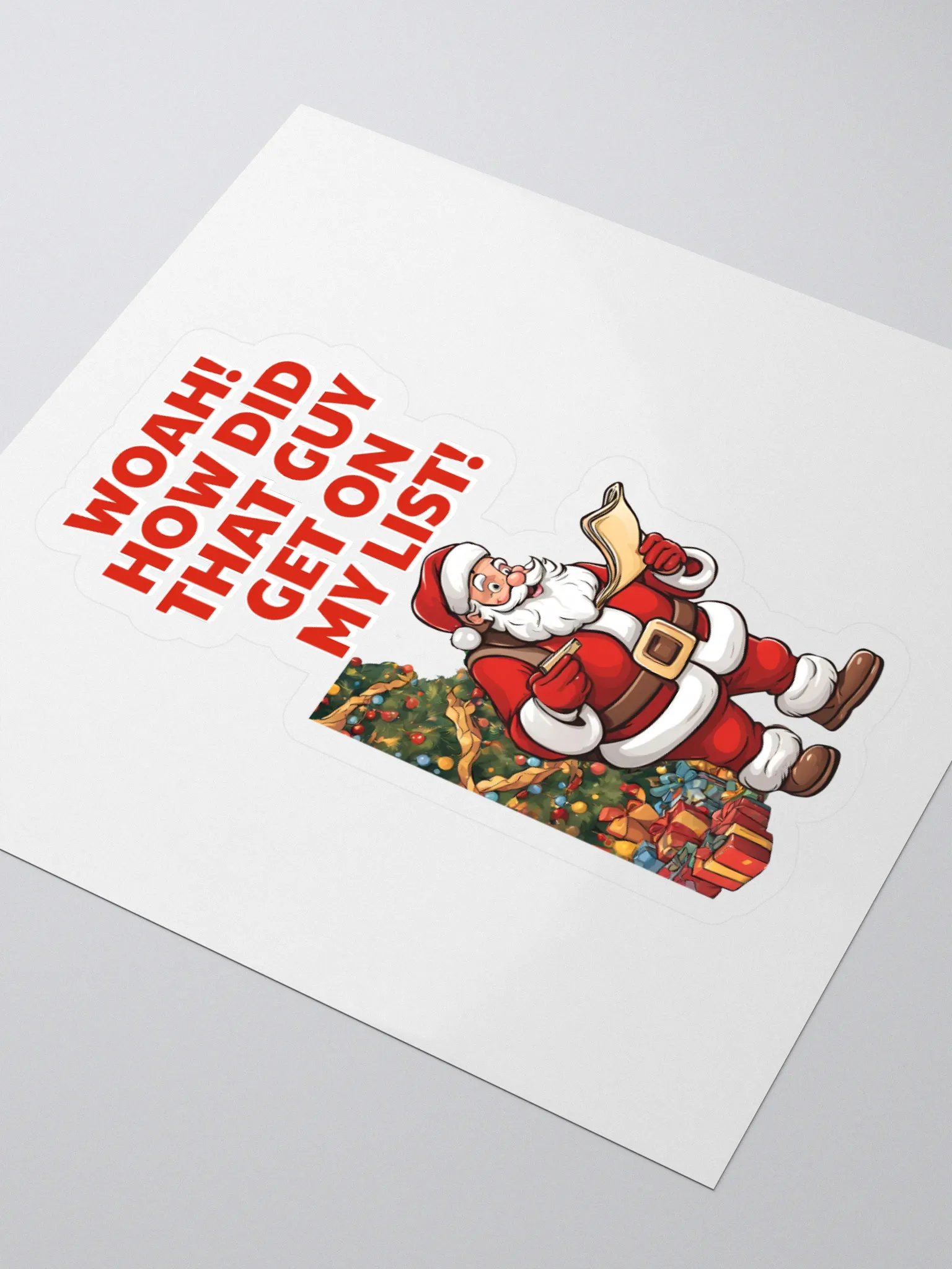 Woah! How Did That Guy Make The Cut! Christmas Sticker product image (3)