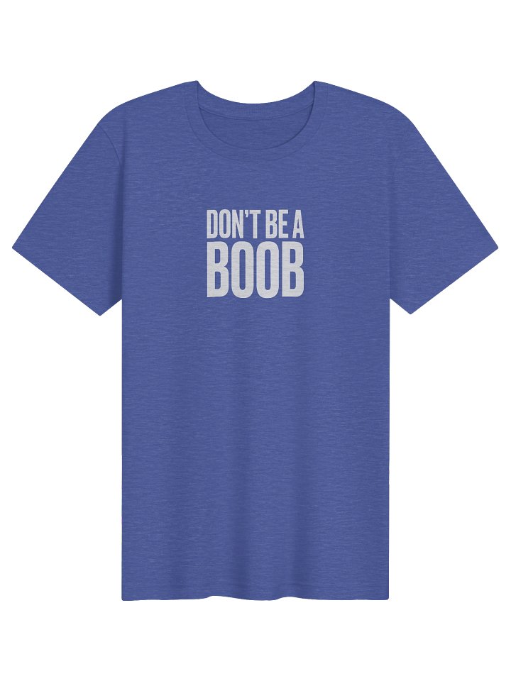 Don't be a BOOB product image (1)