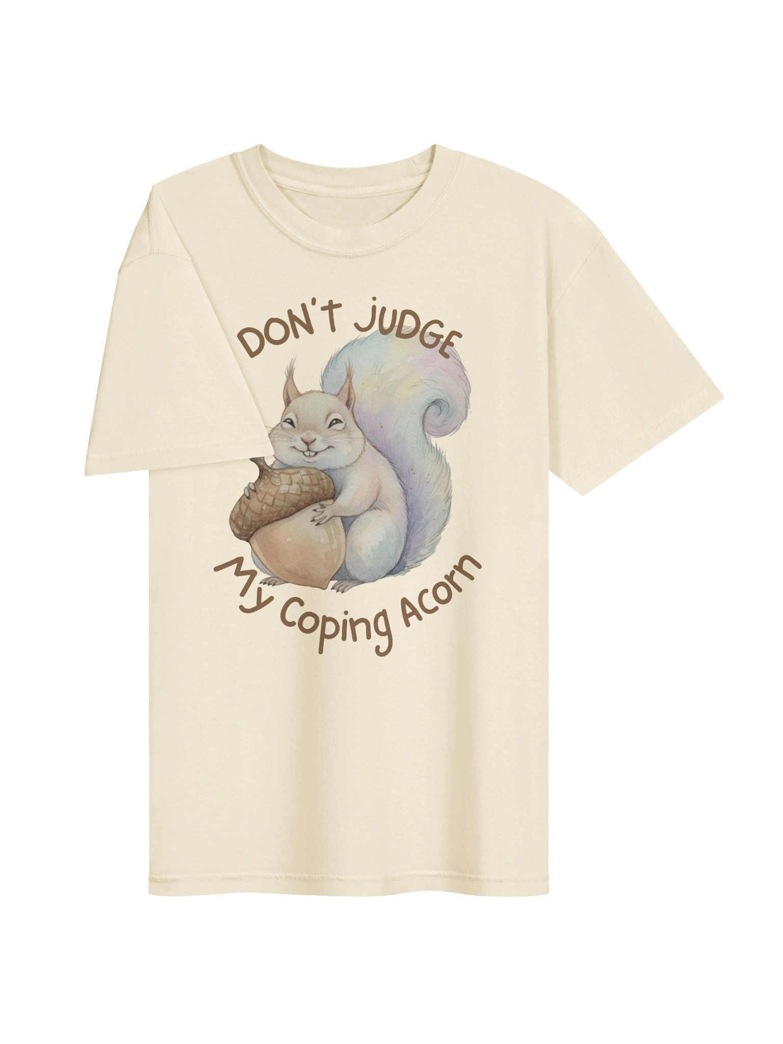 Don't Judge My Coping Acorn, Squirrel Hug Tee product image (20)