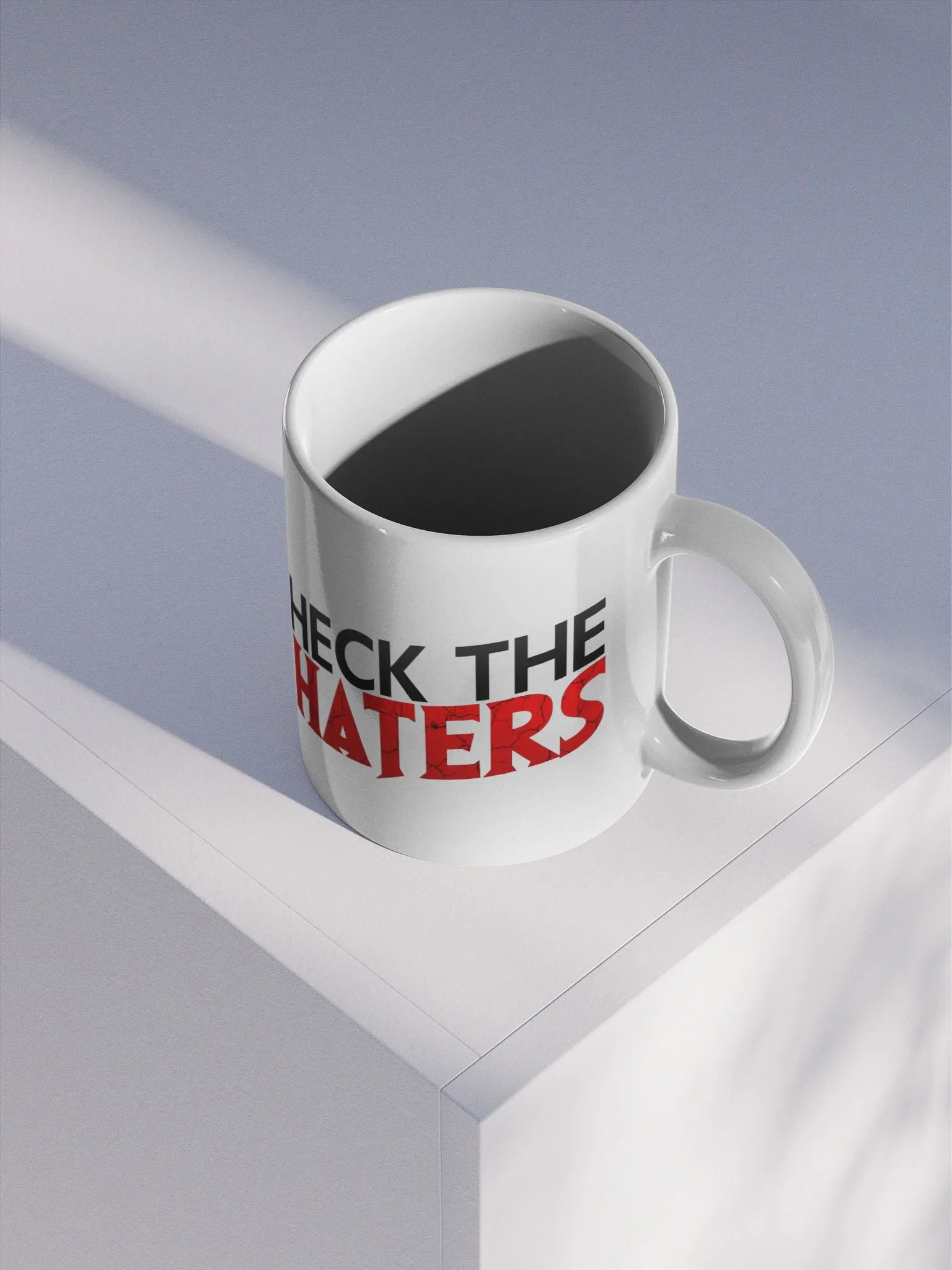 Heck The Haters Glossy Mug product image (3)