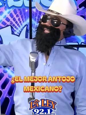 🤤🇲🇽❤️¿Cuál es el mejor antojito mexicano? @raulbrindisoficial  #ElShowdeRaulBrindis #ElShowMasPerron #921LaLey #Houston #MexicanFood