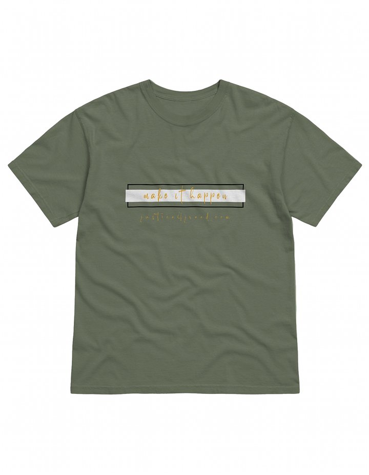 Make It Happen T-Shirt product image (1)