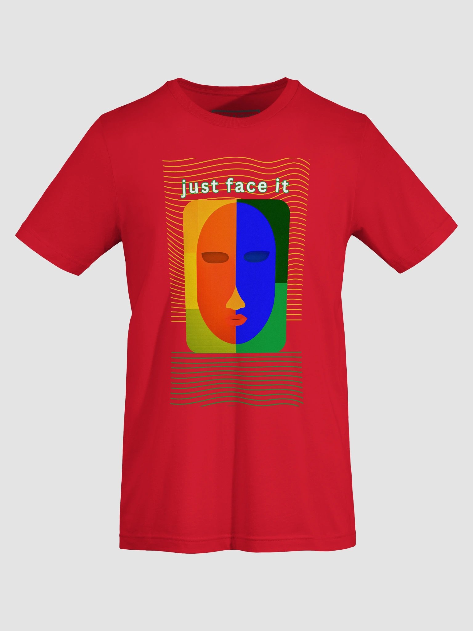 Colorful Expression Unisex T-Shirt - just face it product image (7)