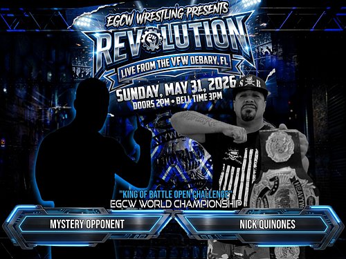 EGCW Nation it is time for your second match announcement for Revolution TV Tapings for Sunday May 31at at the debary VFW 809...