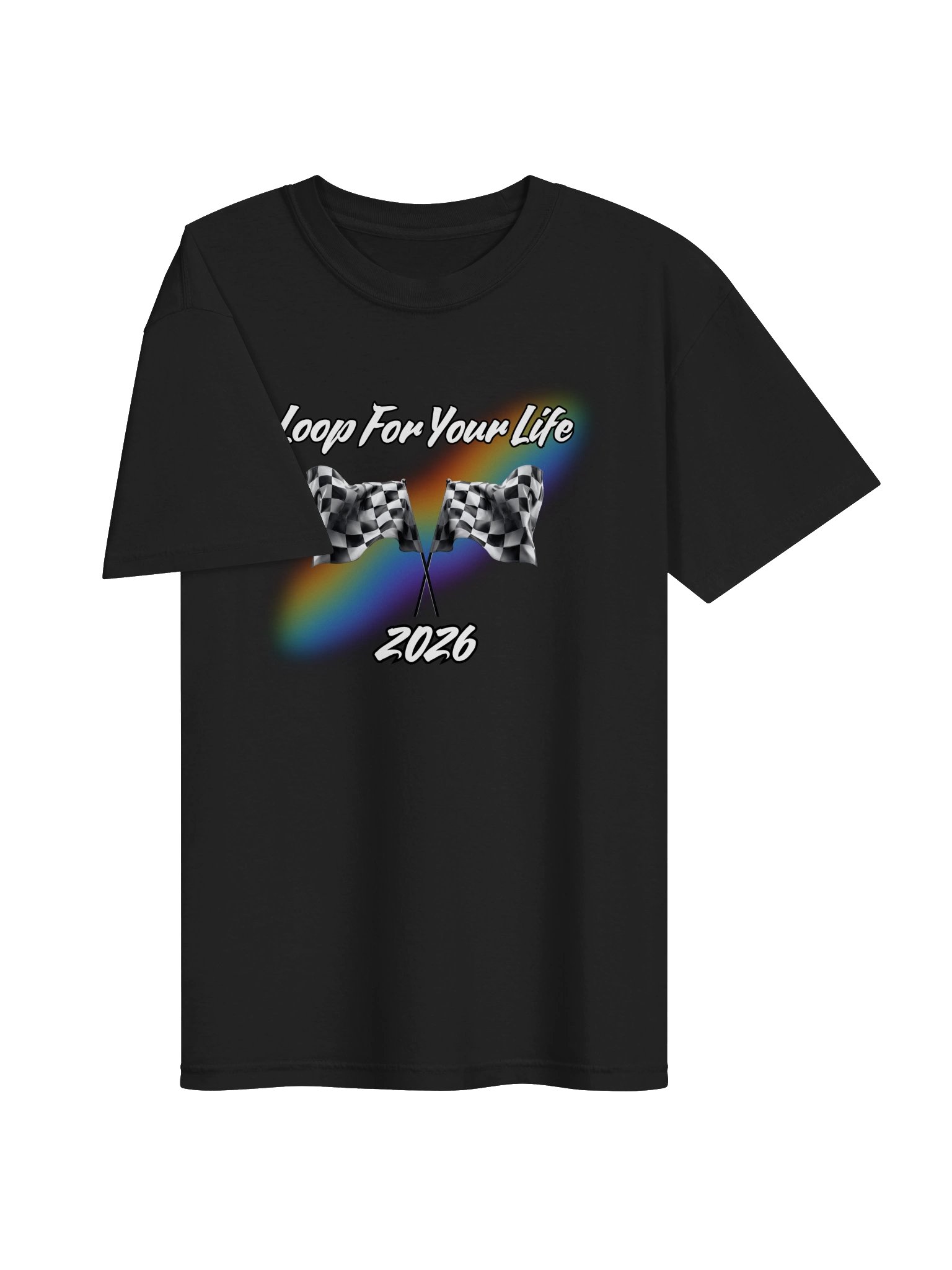 Loop For Your Life 2026 T-Shirts product image (107)