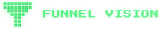 Funnel Vision
