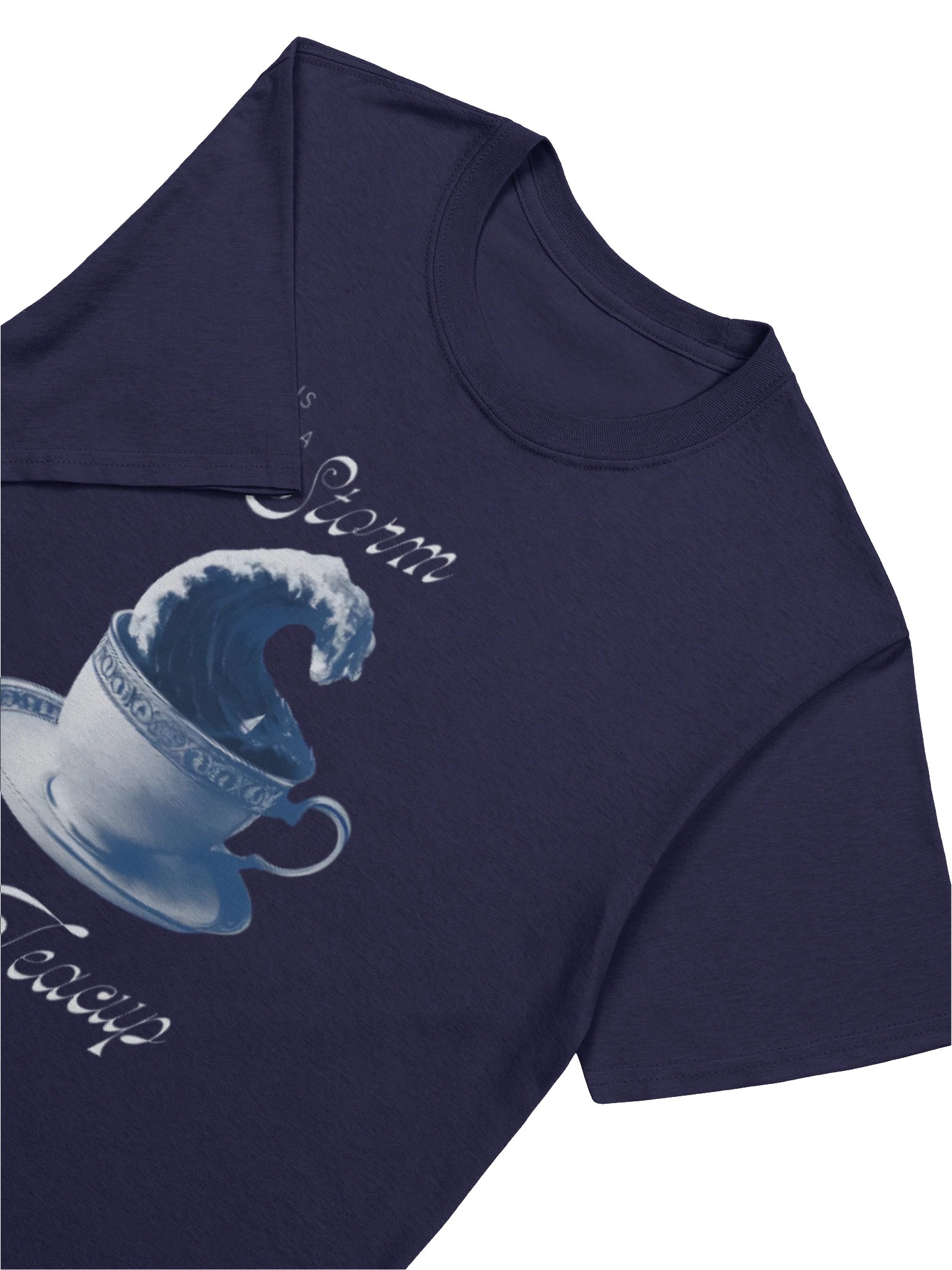 This Is Just a Storm Inside a Teacup Shirt product image (5)